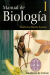 MANUAL DE BIOLOGIA I CUADERNO DE TRABAJO